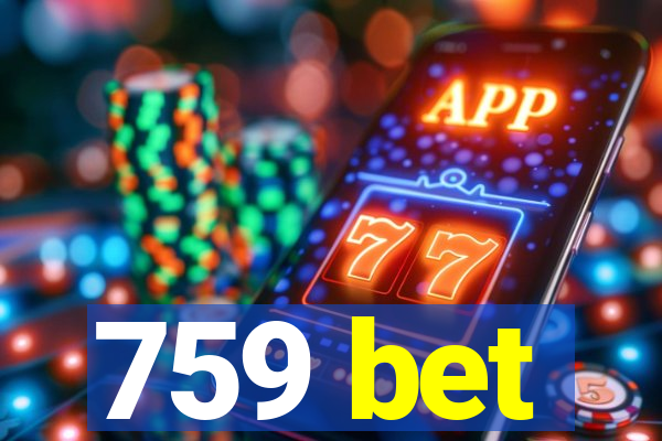 759 bet